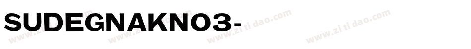 SudegnakNo3字体转换