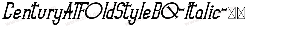 CenturyATFOldStyleBQ-Italic字体转换