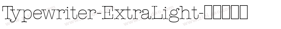 Typewriter-ExtraLight字体转换