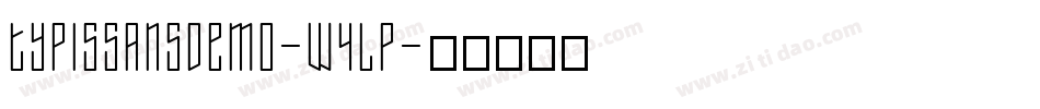 TypisSansDemo-w4lP字体转换