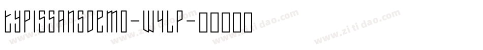 TypisSansDemo-w4lP字体转换