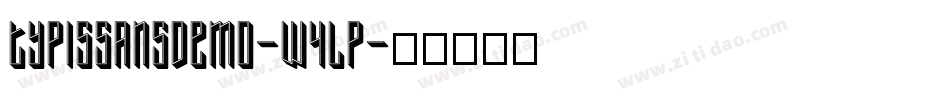TypisSansDemo-w4lP字体转换