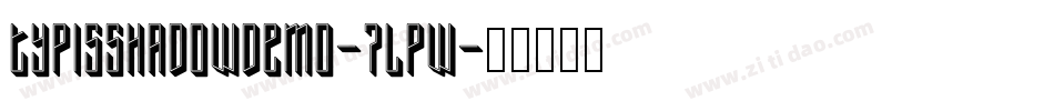 TypisShadowDemo-7LPw字体转换