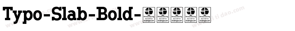 Typo-Slab-Bold字体转换