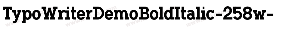 TypoWriterDemoBoldItalic-258w字体转换