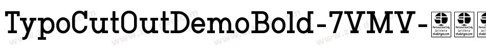TypoCutOutDemoBold-7VMV字体转换