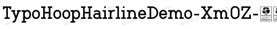 TypoHoopHairlineDemo-XmOZ字体转换