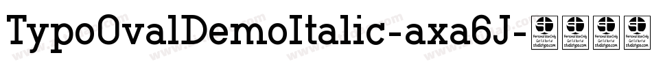TypoOvalDemoItalic-axa6J字体转换