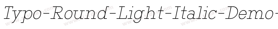 Typo-Round-Light-Italic-Demo字体转换