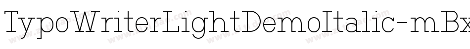 TypoWriterLightDemoItalic-mBxx字体转换