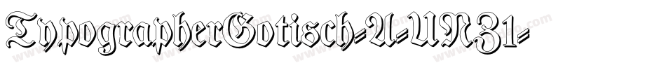 TypographerGotisch-A-UNZ1字体转换 TypographerGotisch-A-UNZ1字体转换