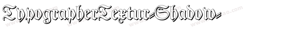 TypographerTextur-Shadow字体转换
