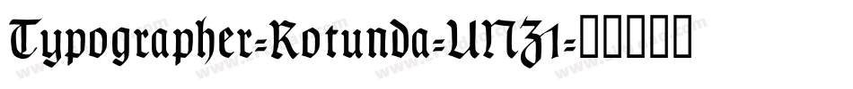 Typographer-Rotunda-UNZ1字体转换
