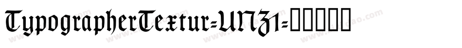 TypographerTextur-UNZ1字体转换
