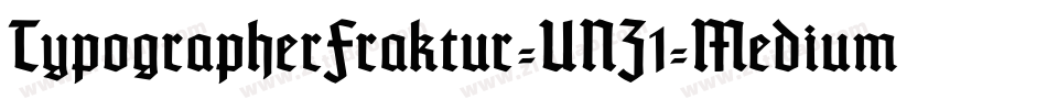 TypographerFraktur-UNZ1-Medium字体转换