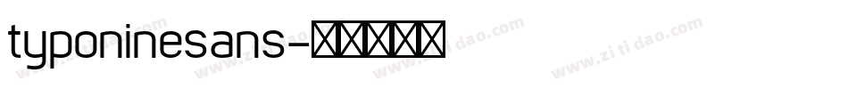 typoninesans字体转换