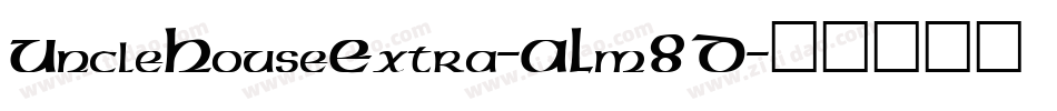 UncleHouseExtra-ALm8D字体转换