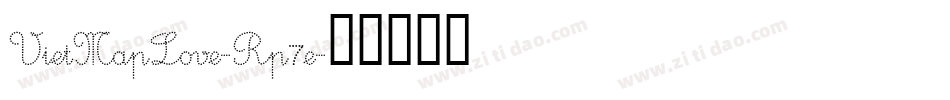 VietMapLove-Rp7e字体转换