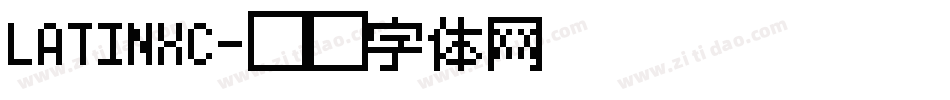 LATINXC字体转换