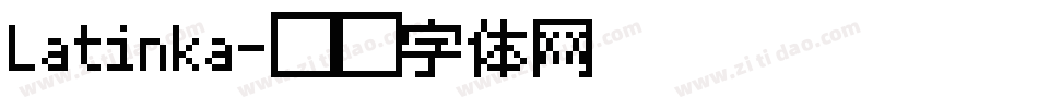 Latinka字体转换
