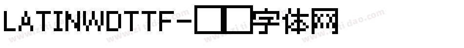 LATINWDTTF字体转换