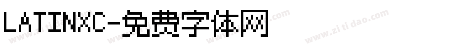 LATINXC字体转换