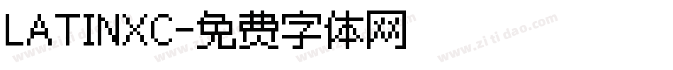 LATINXC字体转换