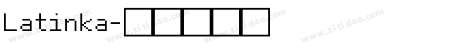 Latinka字体转换