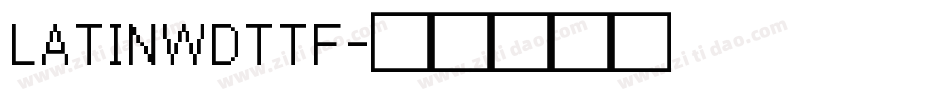 LATINWDTTF字体转换