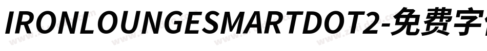 IRONLOUNGESMARTDOT2字体转换