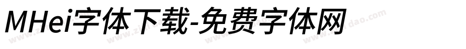 MHei字体下载字体转换