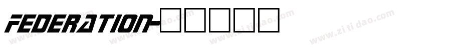 Federation字体转换