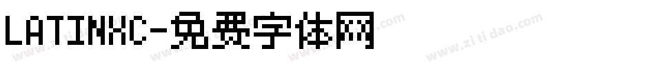 LATINXC字体转换
