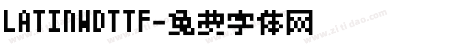 LATINWDTTF字体转换