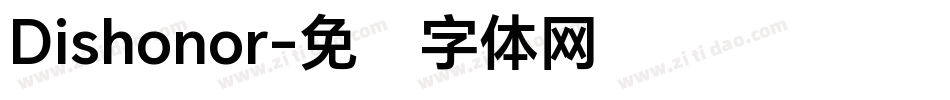 Dishonor字体转换