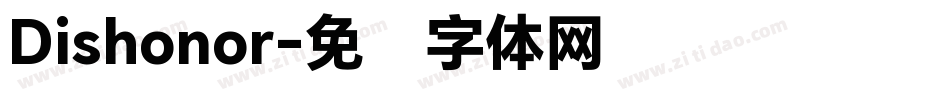 Dishonor字体转换