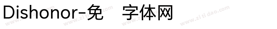 Dishonor字体转换