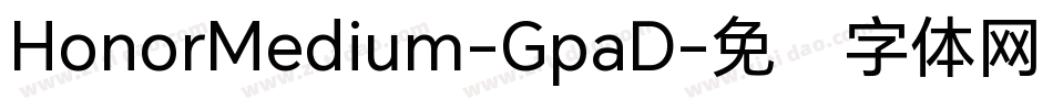 HonorMedium-GpaD字体转换