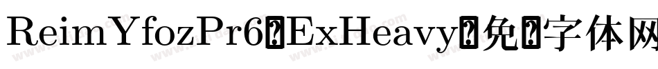 ReimYfozPr6-ExHeavy字体转换