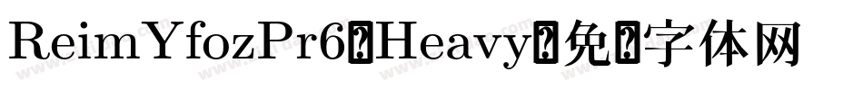 ReimYfozPr6-Heavy字体转换
