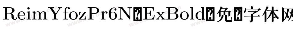 ReimYfozPr6N-ExBold字体转换