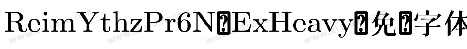 ReimYthzPr6N-ExHeavy字体转换