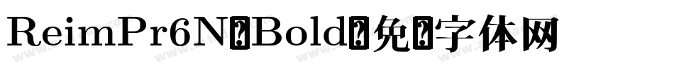 ReimPr6N-Bold字体转换