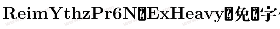 ReimYthzPr6N-ExHeavy字体转换