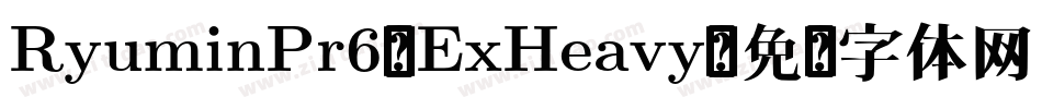RyuminPr6-ExHeavy字体转换