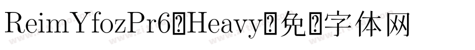 ReimYfozPr6-Heavy字体转换