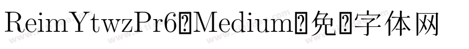 ReimYtwzPr6-Medium字体转换
