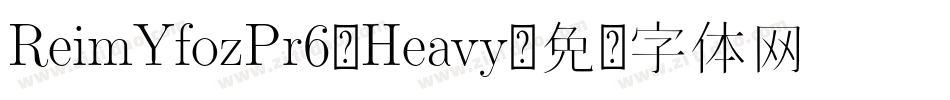 ReimYfozPr6-Heavy字体转换