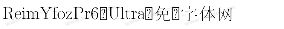 ReimYfozPr6-Ultra字体转换