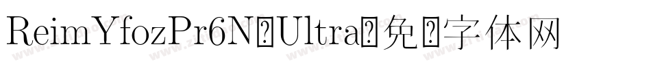ReimYfozPr6N-Ultra字体转换